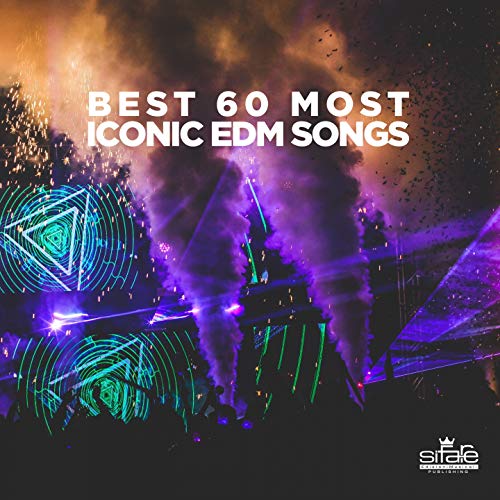BEST 60 MOST ICONIC EDM SONGS by VARIOUS ARTISTS on Amazon Music