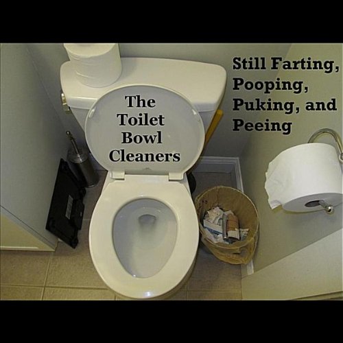 Amazon Music The Toilet Bowl CleanersのCover Up Your Butt Crack