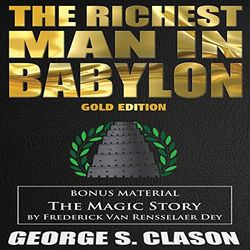 The Richest Man in Babylon & the Magic Story