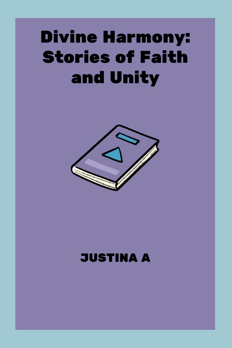 Divine Harmony: Stories of Faith and Unity