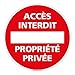 Adhésif - Autocollant - Accès Interdit Propriété Privée - Diamètre 200 mm - Protection Anti-UV