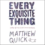 Every Exquisite Thing