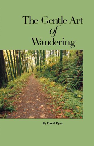 The Gentle Art of Wandering