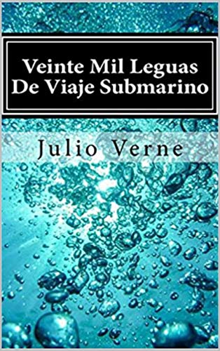 Veinte Mil Leguas De Viaje Submarino