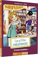 LES P'TITES CREATRICES - TOME 5 - L'ATELIER DE JULIETTE 2733833030 Book Cover