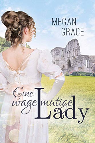 Eine wagemutige Lady: Historischer Liebesroman (Lady Reihe 3) (German Edition)