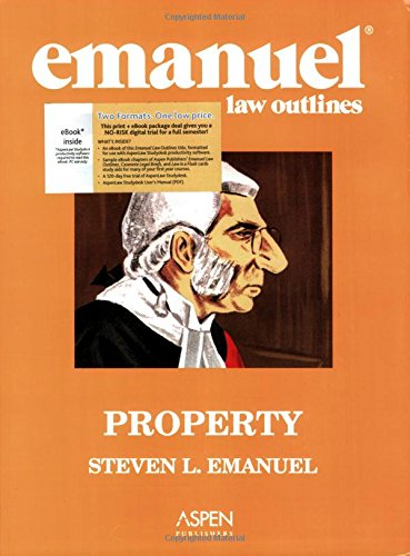 Emanuel Law Outlines: Property (Print + eBook C... 0735571562 Book Cover