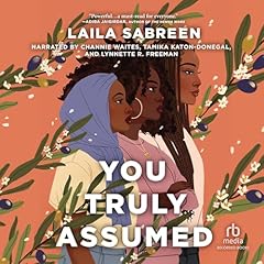 You Truly Assumed Audiolibro Por Laila Sabreen arte de portada