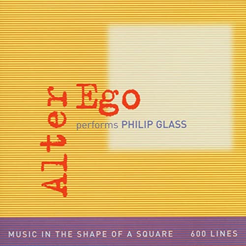 Alter Ego Performs Philip Glass