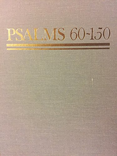 Psalms 60-150: A Commentary