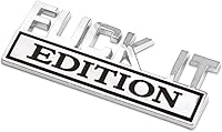 Vista 20 de Emblema Edición Fuck IT, Emblema 3D para Exterior de Coche, Pegatina Adhesiva de Emblema Fuck-IT, Emblema 3D para Guardabarros de Coche y Camión