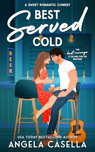 Best Served Cold: A Sweet Romantic Comedy (Babes of Brewing - Sweet version Book 1)