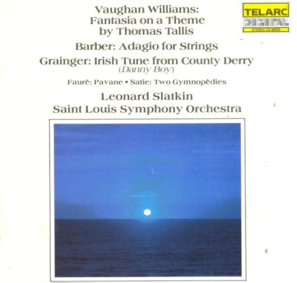 Vaughan Williams, Erik Satie, Samuel Barber, Gabriel Faure