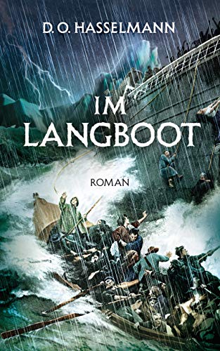 Im Langboot: Historischer Seefahrerroman