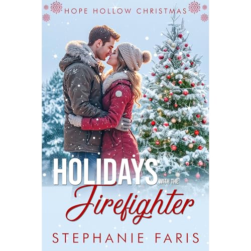 Holidays with the Firefighter Audiobook By Stephanie Faris cover art