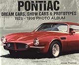 Used Book in Good Condition Pontiac Dream Cars, Show Cars & Prototypes 1928-1998 Photo Album
