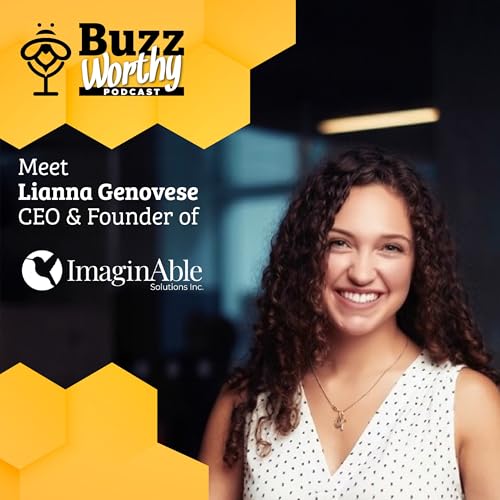 Accidental Entrepreneur Guided by Empathy & Ingenuity with Lianna Genovese, Founder of ImaginAble Solutions