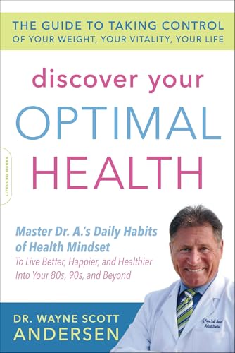Discover Your Optimal Health: The Guide to Taking Control of