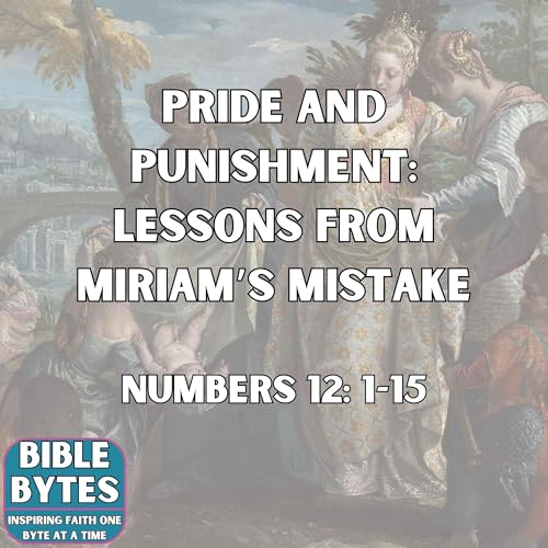 Pride and Punishment: Lessons from Miriam’s Mistake Podcast Por arte de portada