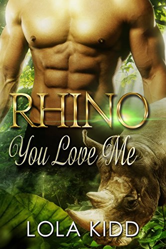 Rhino you love me: bbw paranormal shape shifter romance…
