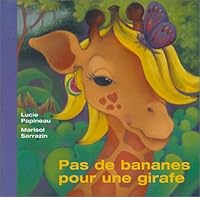PAS DE BANANES POUR UNE GIRAFE 2895120110 Book Cover