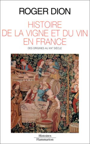 Télécharger HISTOIRE DE LA VIGNE ET DU VIN EN FRANCE. Des origines au XIXe siècle livre En ligne