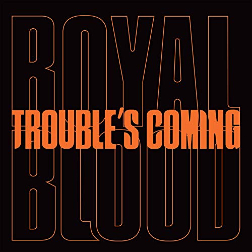 Trouble S Coming (7")