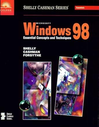 Microsoft Windows 98: Essential Concepts and Techniques: 9780789542977 ...