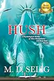 HUSH: A Psychological Thriller of Alien Manipulation and Deep State Deceit