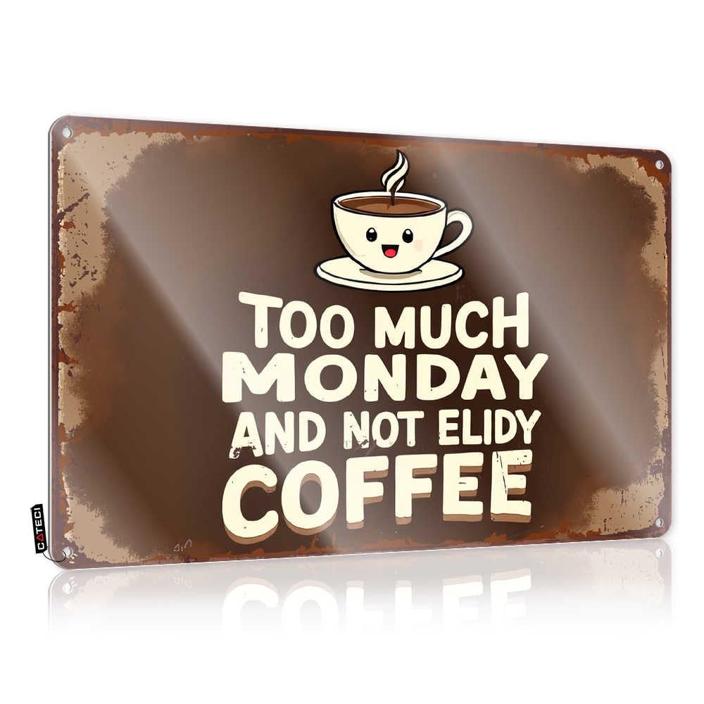 Fzfn Men's Colour Too Much Monday? Not Without Elidy Coffee! Large Room Decor - Decoration Collection Hanging Wall Decor(20X30cm)