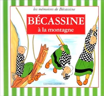 Hardcover Bécassine à la montagne [French] Book
