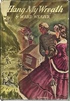 Hang My Wreath B0007HEQA6 Book Cover