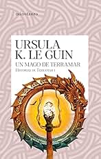 Un mago de Terramar (Historias de Terramar 1) (Bibliotecas de Autor)