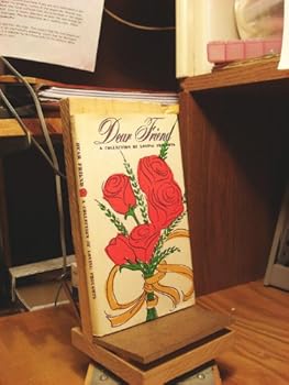Hardcover Dear Friend: A Collection of Loving Thoughts Book