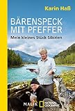 Bärenspeck mit Pfeffer: Mein kleines Stück Sibirien - Karin Haß 
