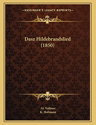 Dasz Hildebrandslied (1850) (German Edition)