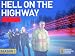 Hell on the Highway  Season 1