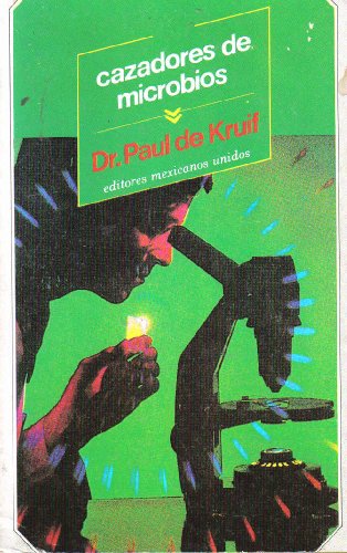 Cazadores De Microbios 9681500652 Book Cover