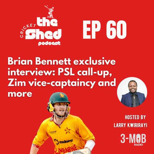 Brian Bennett exclusive interview: PSL call up, Maiden domestic List A century and more Podcast By  cover art