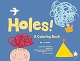 Holes!: A Coloring Book (King of Play)