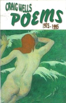 Paperback Craig Wells Poems 1975-1995 Book