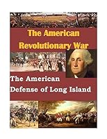 The American Defense of Long Island 151173504X Book Cover