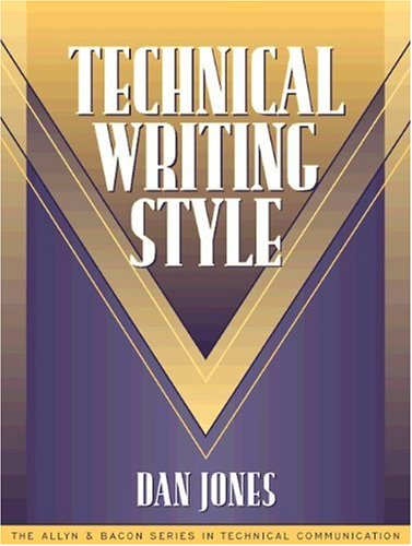 Technical Writing Style (Part of the Allyn & Bacon Series in Technical Communication)