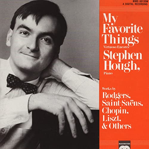 My Favorite Things (arr. by Stephen Hough) My Favorite Things (arr. by Stephen Hough)