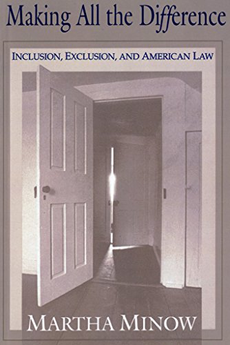 Making All the Difference: Inclusion, Exclusion, and American Law (English Edition) PDF Ebook En Ligne
