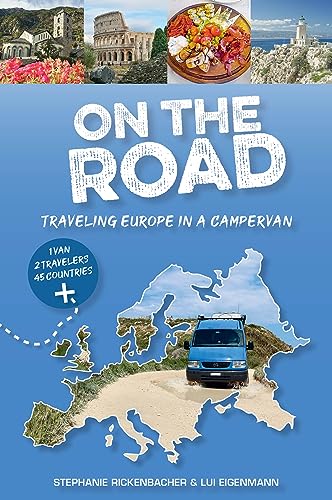 On the Road―Traveling Europe in a Campervan