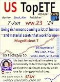US TopETF, 7-Jun.ww.23.'24 (Top US Top ETF & Optimum Accumulation Rate Book 109)