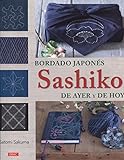 Tapa blanda Bordado japonés Sashiko de ayer y de hoy
