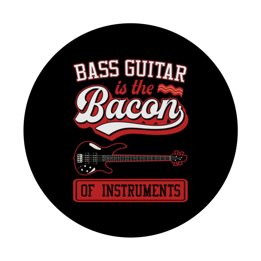 Bass Guitar Is The Bacon Of Instruments Funny Bass Guitar PopSockets Swappable PopGrip, Black - Image 3