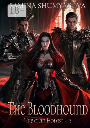 The clan Holost – 2. The Bloodhound (English Edition)